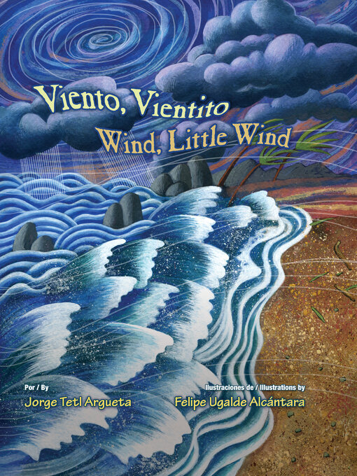 Title details for Viento, Vientito / Wind, Little Wind by Jorge Argueta - Available